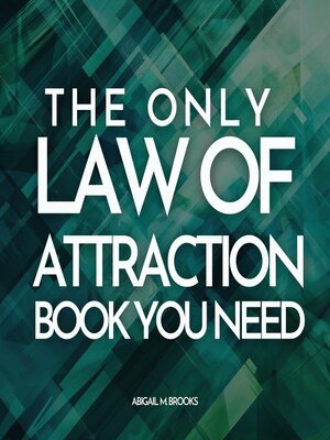 cover image of The Only Law of Attraction Book You Need